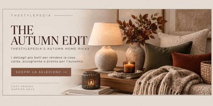 Selezione TheStylePedia di decorazioni e complementi per rendere la casa accogliente in autunno